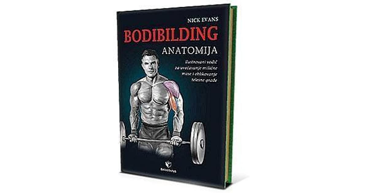 Bodybuilding anatomija knjiga pdf